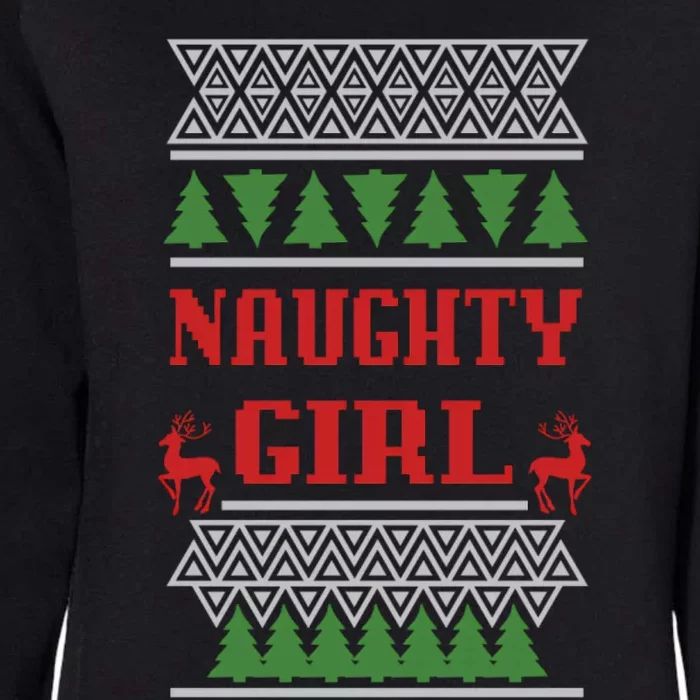 Naughty Girl Ugly Christmas Womens California Wash Sweatshirt