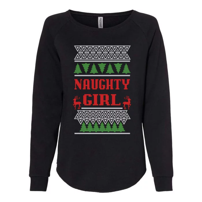 Naughty Girl Ugly Christmas Womens California Wash Sweatshirt