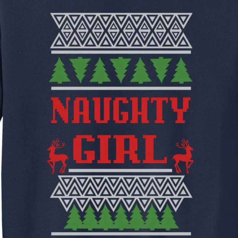 Naughty Girl Ugly Christmas Tall Sweatshirt