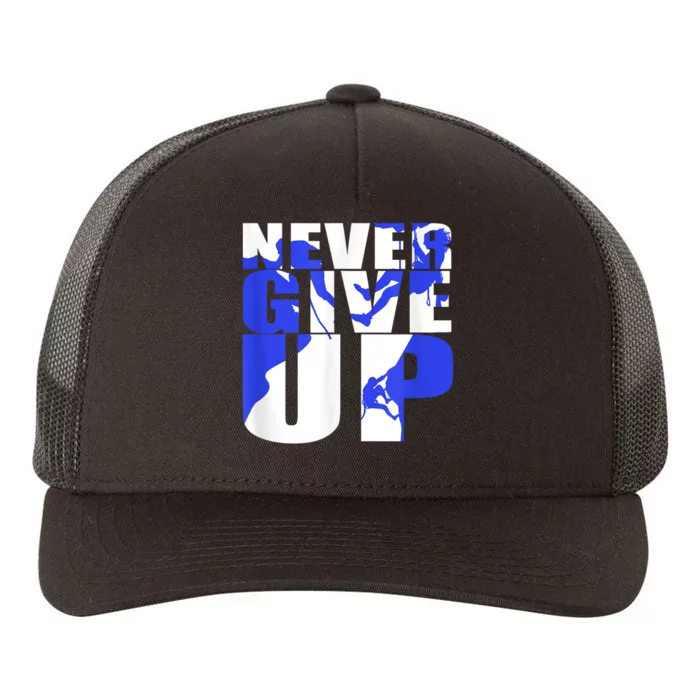 Never Give Up Yupoong Adult 5-Panel Trucker Hat