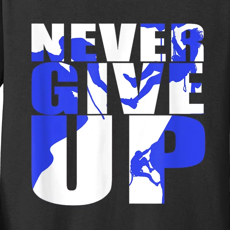 Never Give Up Kids Long Sleeve Shirt