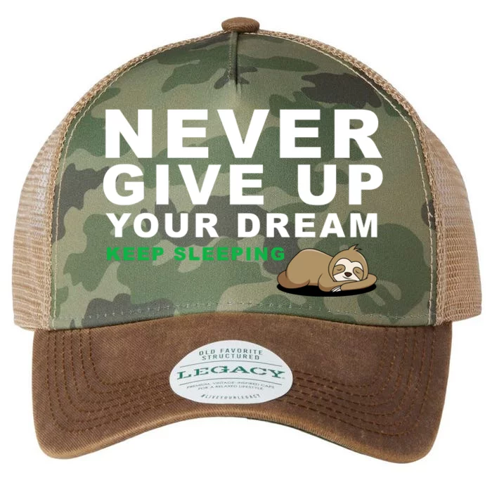 Never Give Up Your Dream Keep Sleeping Funny Sloth Legacy Tie Dye Trucker Hat