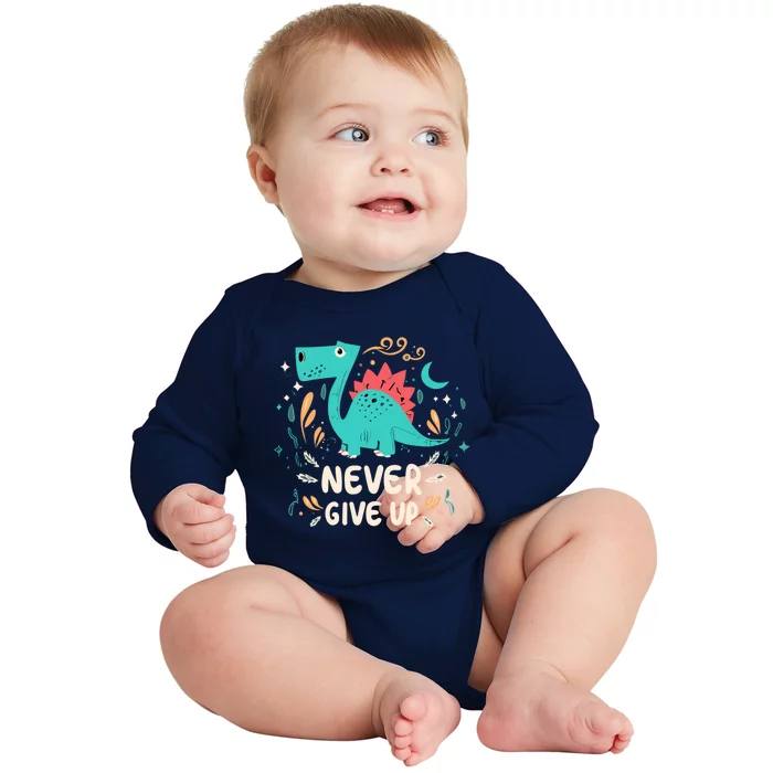 Never Give Up Baby Long Sleeve Bodysuit