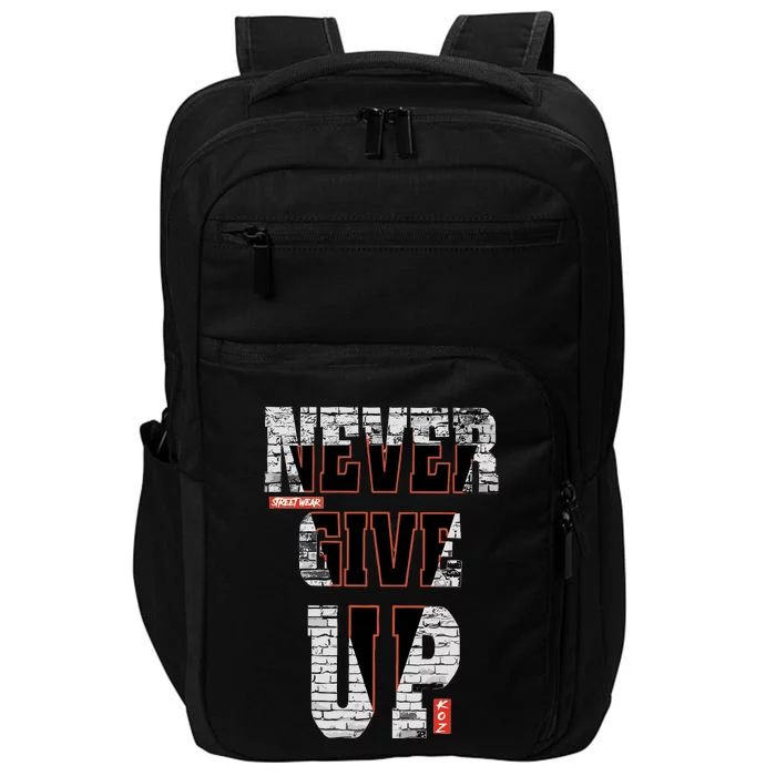 Never Give Up Stronger Support Inspiration Impact Tech Backpack