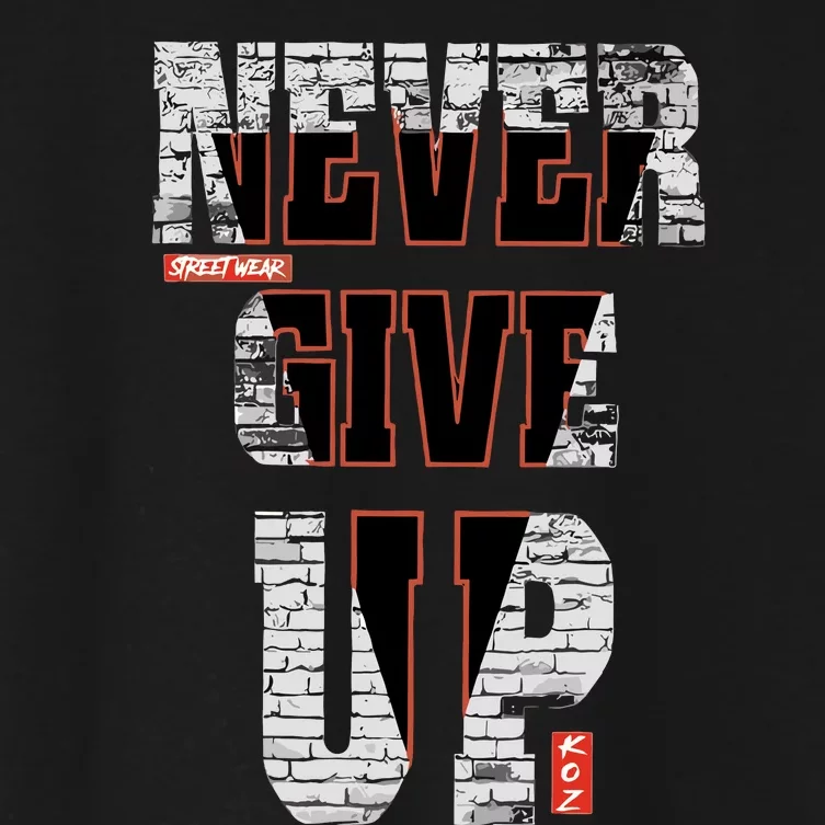 Never Give Up Stronger Support Inspiration Women's Crop Top Tee