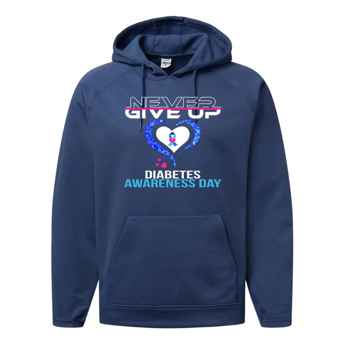 Never Give Up Diabetes Awareness Day Performance Fleece Hoodie