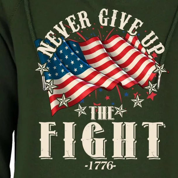 Never Give Up The Fight 1776 USA American Flag Womens Funnel Neck Pullover Hood