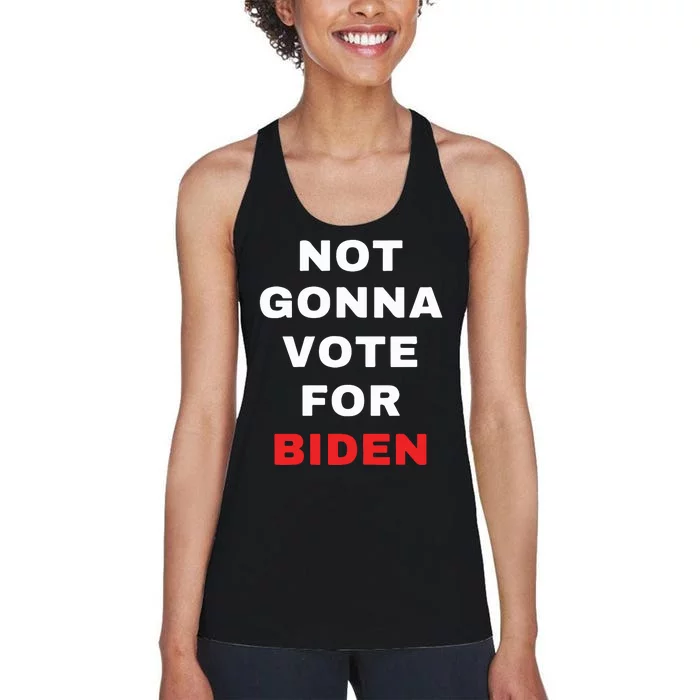 Not Gonna Vote For Biden Women's Racerback Tank