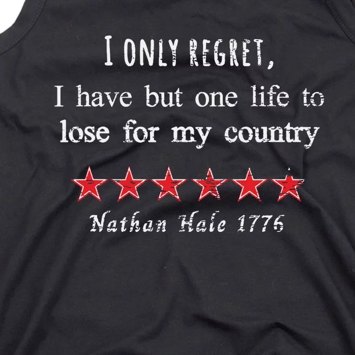 Nathan Hale 1776 I Only Regret One Life For My Country Quote Tank Top