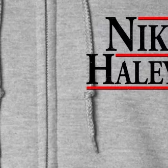 Nikki Haley 2024 For President Election Full Zip Hoodie