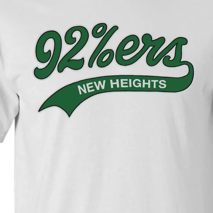 New Heights 92%Ers Tall T-Shirt