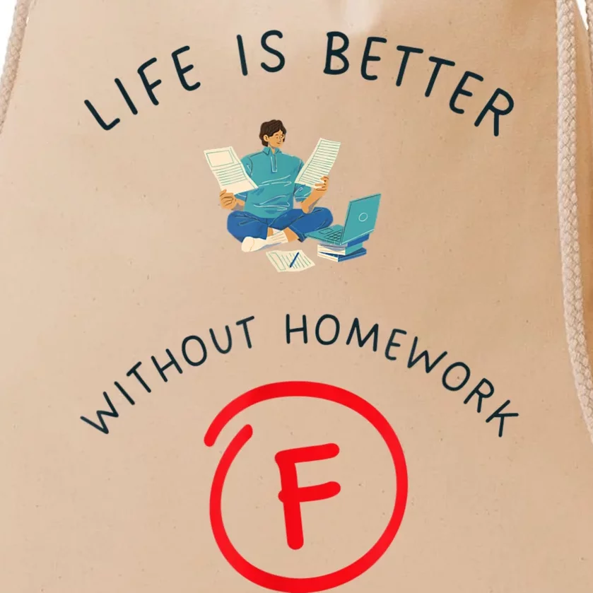 No Homework Allowed, Life Expression Drawstring Bag