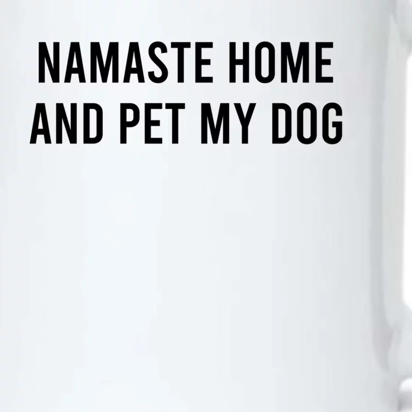 Namaste Home And Pet My Dog Funny Cool Gift Black Color Changing Mug