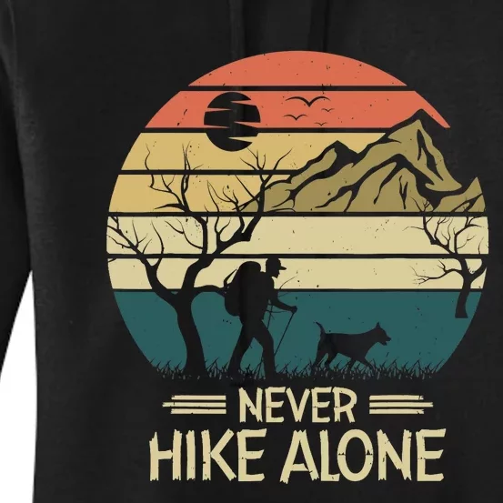 Never Hike Alone Dog Mountain Hiking Hiker Women's Pullover Hoodie