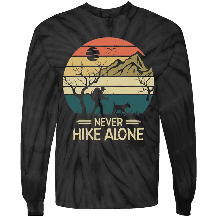 Never Hike Alone Dog Mountain Hiking Hiker Tie-Dye Long Sleeve Shirt