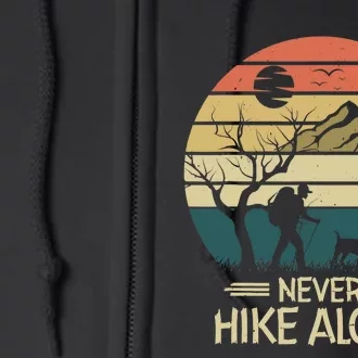 Never Hike Alone Dog Mountain Hiking Hiker Full Zip Hoodie