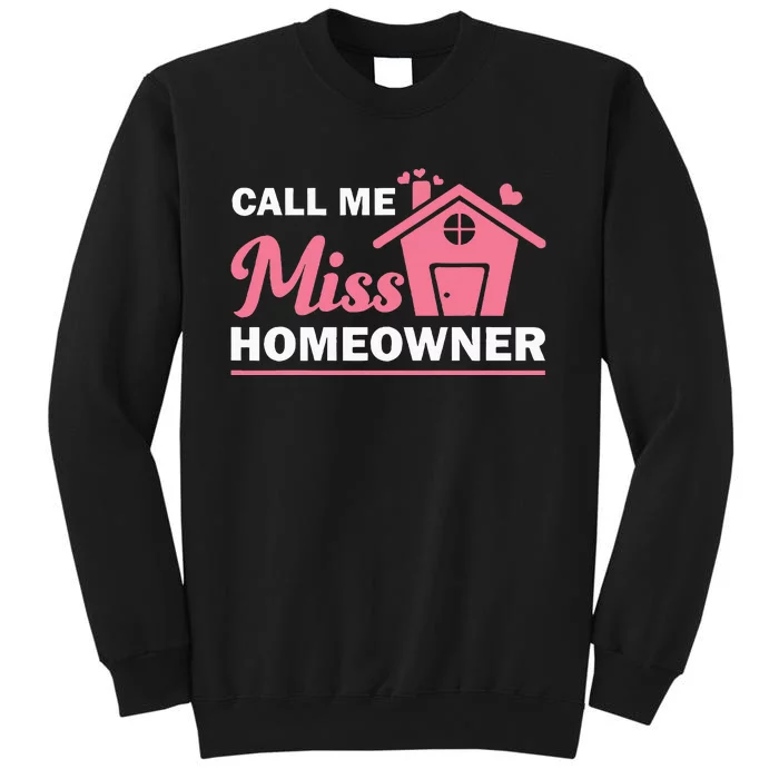 New Homeowner Art Women Housewarming Buyer Owner Sweatshirt