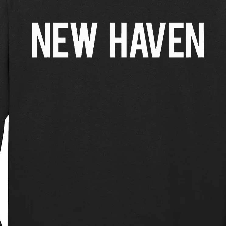 New Haven Cool Connecticut Ct Tall Long Sleeve T-Shirt