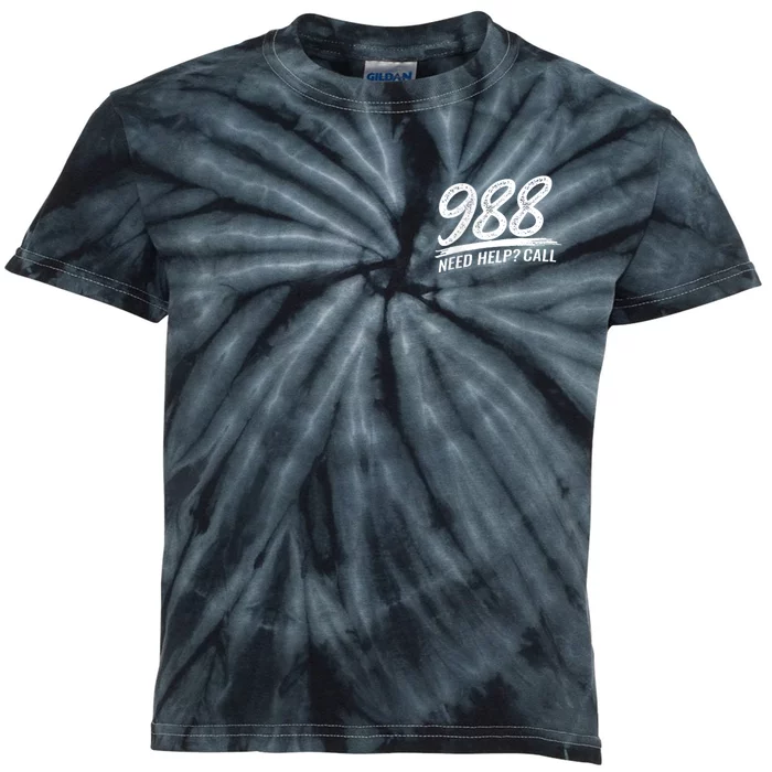 Need Help Call 988 Kids Tie-Dye T-Shirt