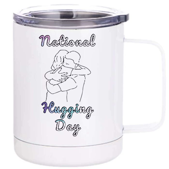 National Hugging Day Front & Back 12oz Stainless Steel Tumbler Cup