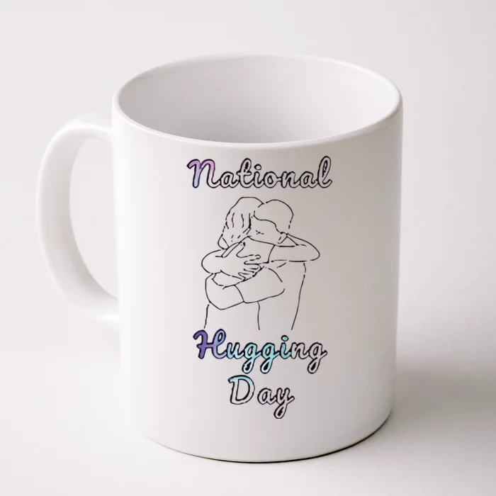 National Hugging Day Front & Back Coffee Mug