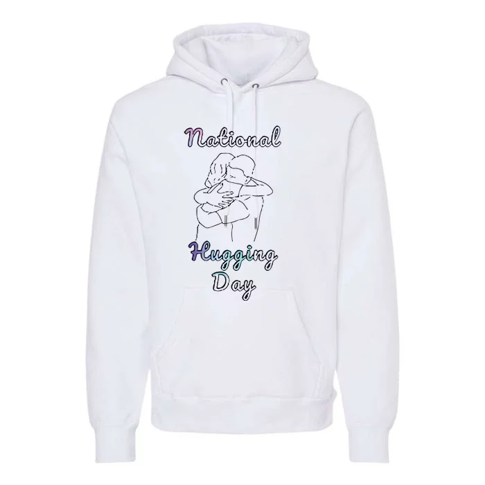 National Hugging Day Premium Hoodie