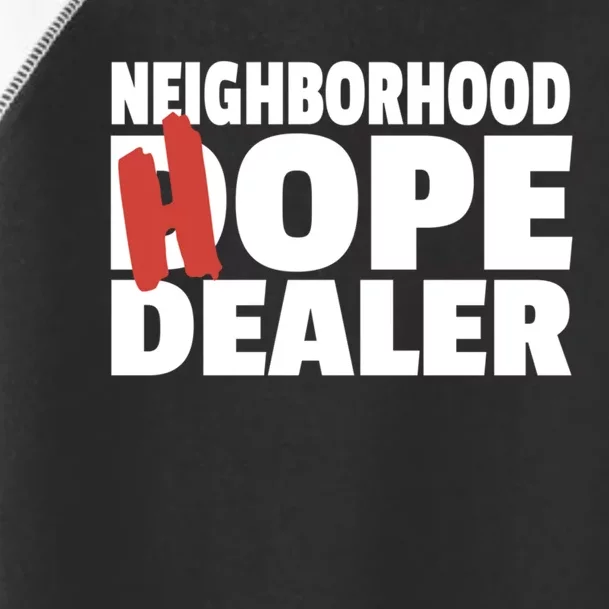 Neighborhood Hope Dope Dealer AA NA Recovery 12 Step Sponsor Toddler Fine Jersey T-Shirt