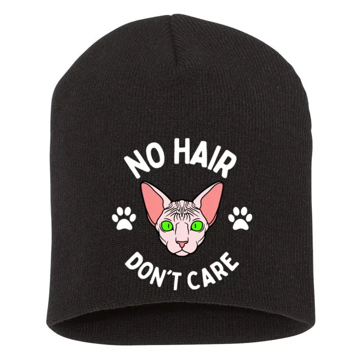 No Hair Dont Care Sphynx Cat Cat Sayings Short Acrylic Beanie