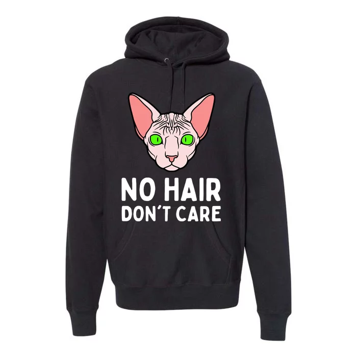 No Hair Dont Care Sphynx Cat Premium Hoodie