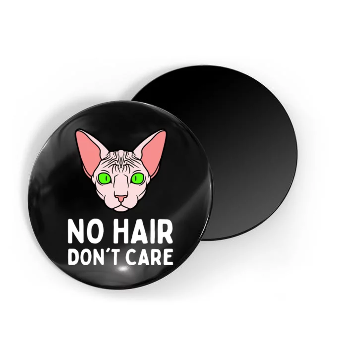 No Hair Dont Care Sphynx Cat Magnet