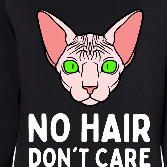 No Hair Dont Care Sphynx Cat Womens California Wash Sweatshirt