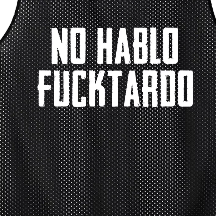 No Hablo Fucktardo Mesh Reversible Basketball Jersey Tank