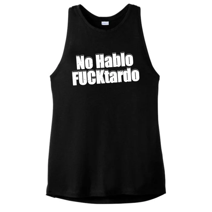 No Hablo Fucktardo Offensive Funny Ladies Tri-Blend Wicking Tank