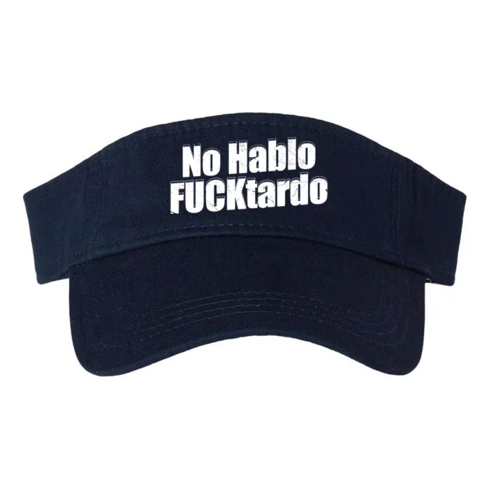 No Hablo Fucktardo Offensive Valucap Bio-Washed Visor