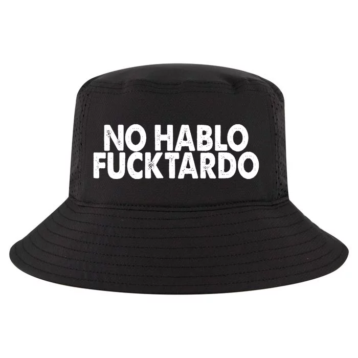 No Hablo Fucktardo Funny Cool Comfort Performance Bucket Hat