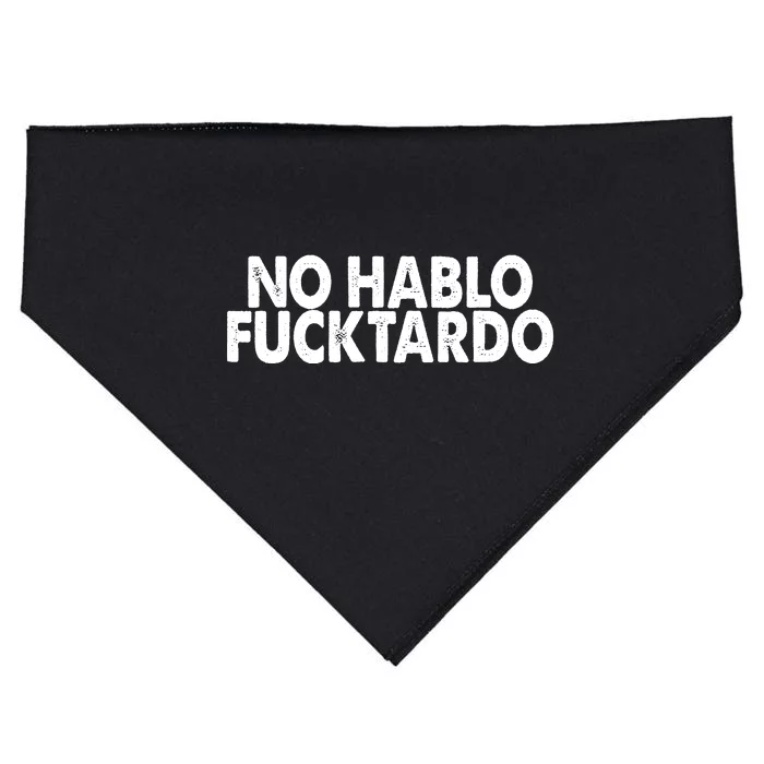 No Hablo Fucktardo Funny USA-Made Doggie Bandana