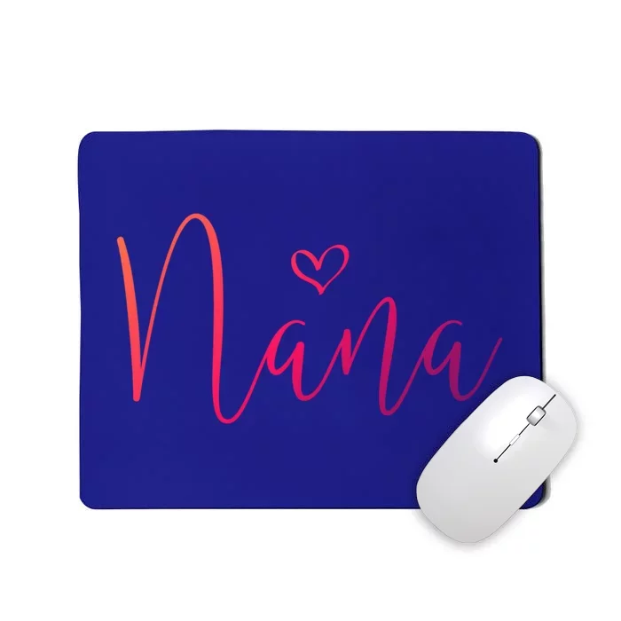 Nana Heart Grandma Christmas MotherS Day Gift Mousepad