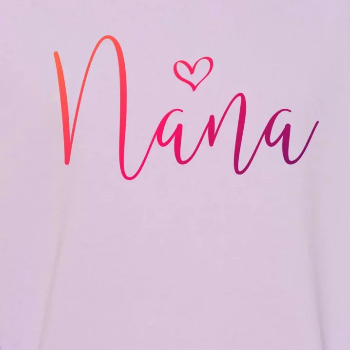 Nana Heart Grandma Christmas MotherS Day Gift Garment-Dyed Sweatshirt