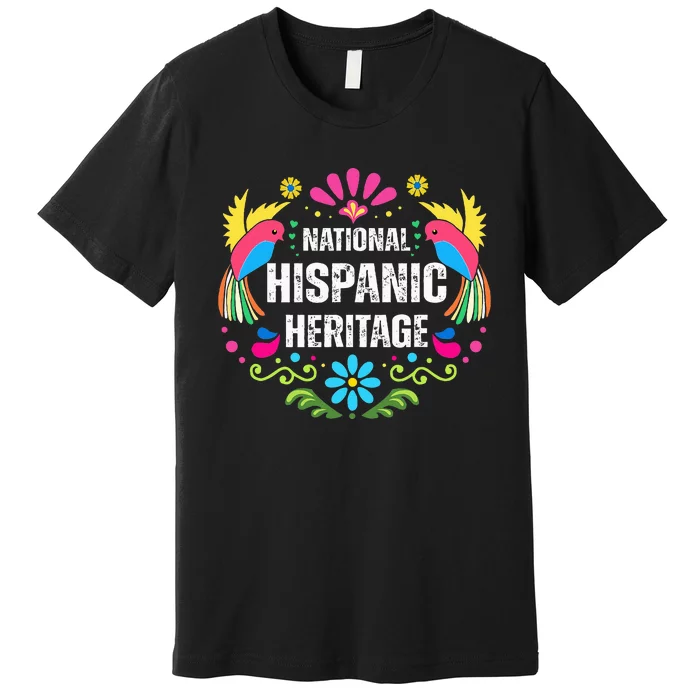 National Hispanic Heritage Month Premium T-Shirt