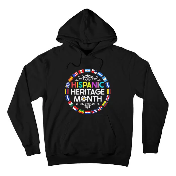 National Hispanic Heritage Month All Countries Flags Tall Hoodie