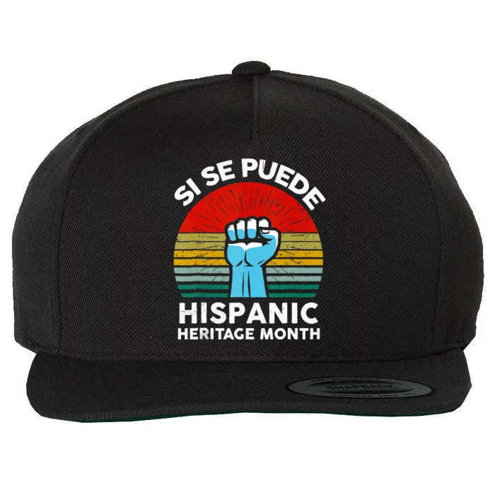 National Hispanic Heritage Month Si Se Puede Wool Snapback Cap