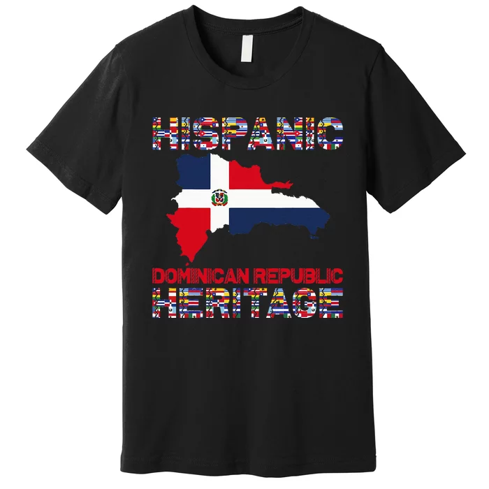 National Hispanic Heritage Month Dominican Republic Flag Premium T-Shirt