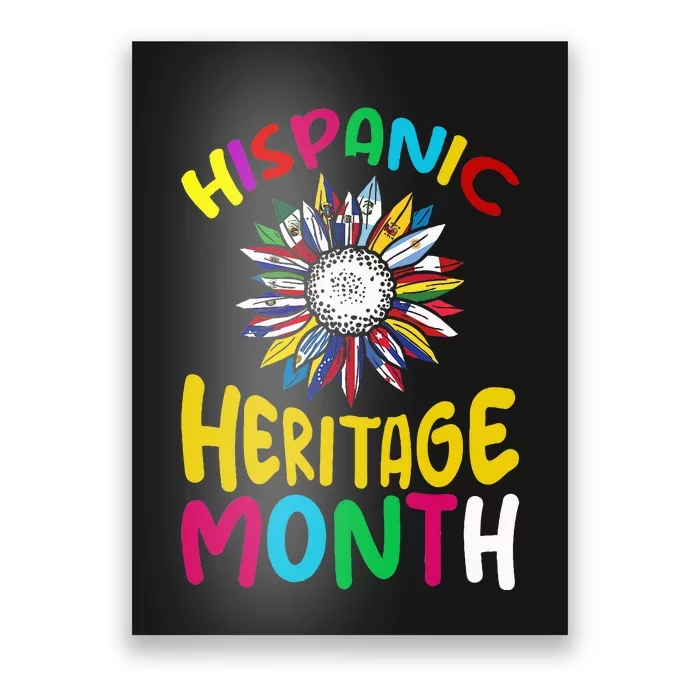 National Hispanic Heritage Month Sunflower All Countries Poster