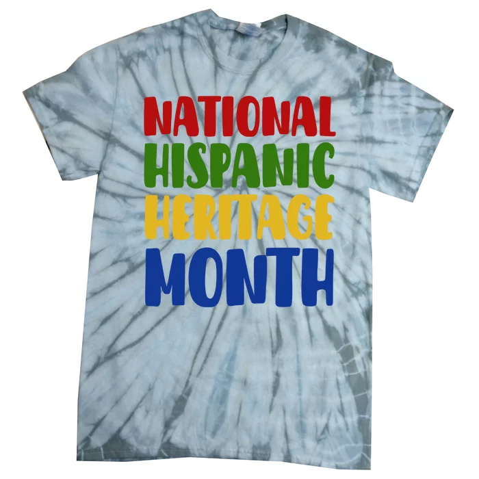 National Hispanic Heritage Month Tie-Dye T-Shirt