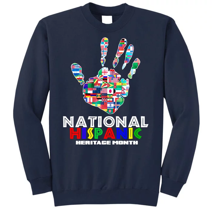 National Hispanic Heritage Month Hand Tall Sweatshirt