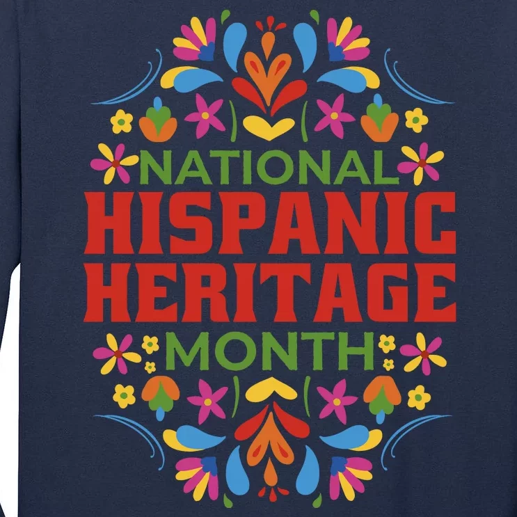 National Hispanic Heritage Month Tall Long Sleeve T-Shirt