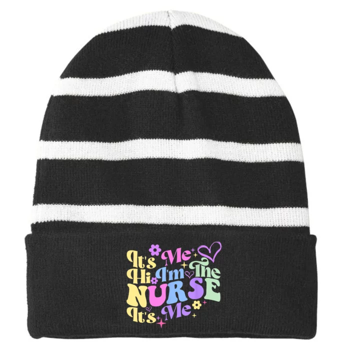 Nursing Humor Its Me Hi Im The Nurse RN ER NICU LPN Striped Beanie with Solid Band