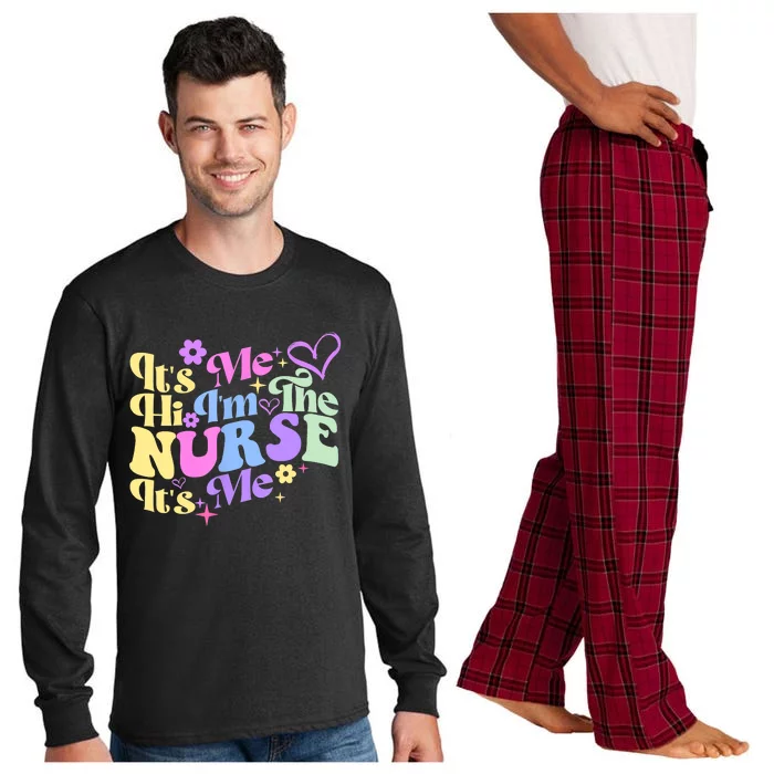 Nursing Humor Its Me Hi Im The Nurse RN ER NICU LPN Long Sleeve Pajama Set