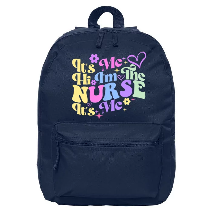 Nursing Humor Its Me Hi Im The Nurse RN ER NICU LPN 16 in Basic Backpack