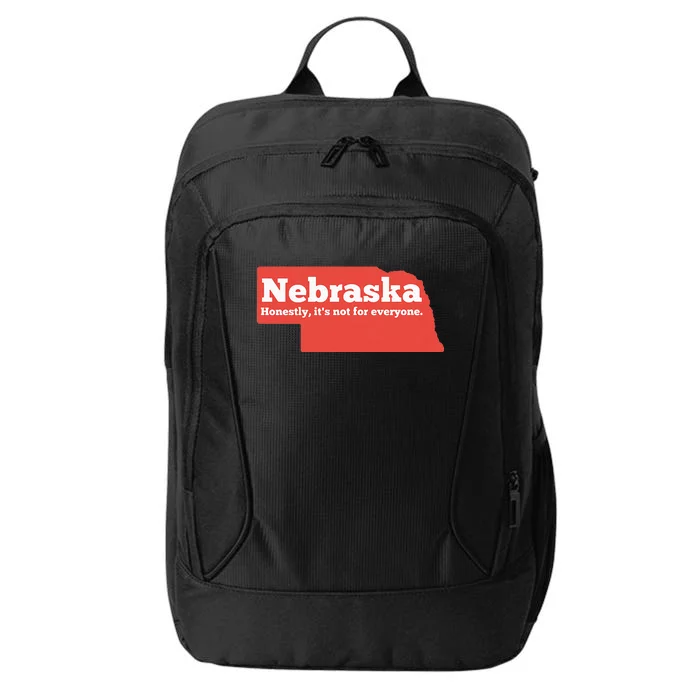 Nebraska Honestly Its Not For Everyone Funny Nebraska City Backpack